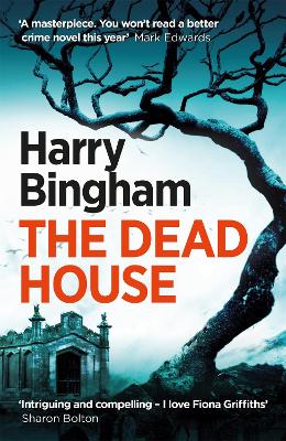 The Dead House: A chilling British detective crime thriller - Bingham, Harry