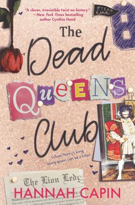 The Dead Queens Club - Capin, Hannah