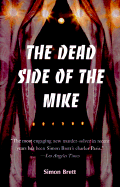 The Dead Side of the Mike