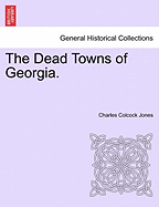 The Dead Towns of Georgia