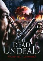 The Dead Undead - Edward Conna; Matthew R. Anderson