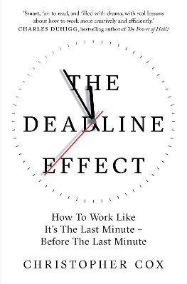 The Deadline Effect - Cox, Christopher