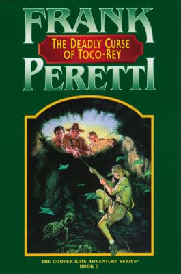 The Deadly Curse of Toco-Rey - Peretti, Frank E, and Thomas Nelson Publishers