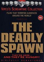 The Deadly Spawn - Douglas McKeown