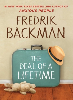 The Deal of a Lifetime - Backman, Fredrik