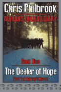 The Dealer of Hope: Adrian's Undead Diary Book Nine