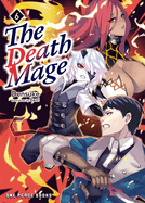 The Death Mage Volume 6: Light Novel