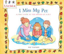 The Death of a Pet: I Miss My Pet