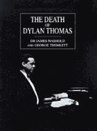 The Death of Dylan Thomas - Nashold, James