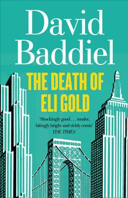 The Death of Eli Gold - Baddiel, David