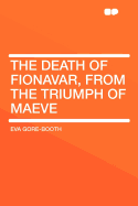 The Death of Fionavar, from the Triumph of Maeve
