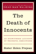 The Death of Innocents: An Eyewitness Account of Wrongful Executions