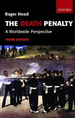The Death Penalty ' a Worldwide Perspective' 3rd./Edn. - Hood, Roger