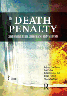 The Death Penalty: Constitutional Issues, Commentaries and Case Briefs