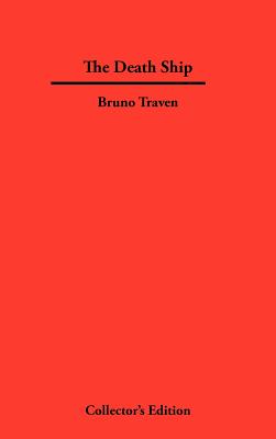 The Death Ship - Traven, Bruno