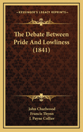 The Debate Between Pride and Lowliness (1841)