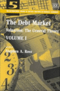 The Debt Market Set - Ross, Stephen A, Professor (Editor)