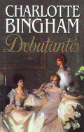 The Debutantes - Bingham, Charlotte
