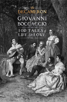 The Decameron - Boccaccio, Giovanni, and Barsella, Susanna, Dr. (Foreword by)