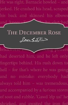 The December Rose - Garfield, Leon