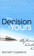 The Decision is Yours
