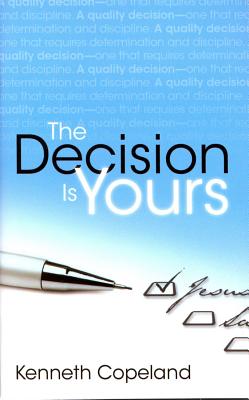 The Decision is Yours - Copeland, Kenneth