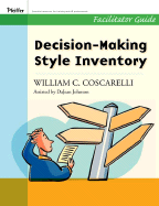 The Decision-Making Inventory: Facilitator Guide Package - Coscarelli, William C