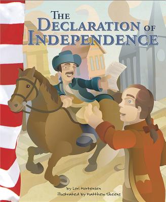 The Declaration of Independence - Mortensen, Lori