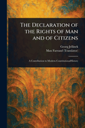 The Declaration of the Rights of Man and of Citizens