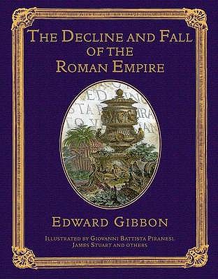 The Decline and Fall of the Roman Empire - Gibbon, Edward, and Lentin, Antony (Editor), and Norman, Brian (Editor)