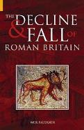 The Decline & Fall of Roman Britain
