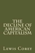 The Decline of American Capitalism