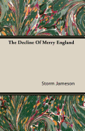 The decline of merry England