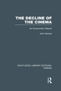 The Decline of the Cinema: An Economist's Report
