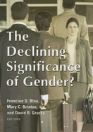 The Declining Significance of Gender?