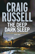 The Deep Dark Sleep: A Lennox Thriller
