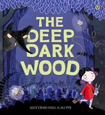 into the deep dark woods book