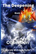 The Deepening: Obsession