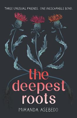 The Deepest Roots - Asebedo, Miranda
