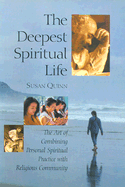 The Deepest Spiritual Life