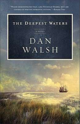 The Deepest Waters - Walsh, Dan