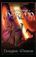 The Deepteachings of Merlyn
