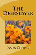 The Deerslayer