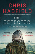 The Defector: the unmissable Cold War spy thriller from the author of THE APOLLO MURDERS