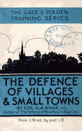 The Defence of Villages and Small Towns