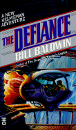 The Defiance - Baldwin, Bill