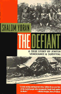 The Defiant: A True Story