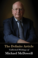The Definite Article: Collected Writings of