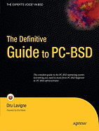 The Definitive Guide to PC-BSD: Frugal Unix for Power Users
