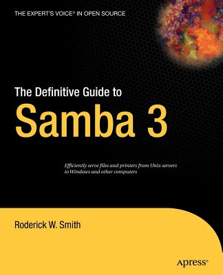 The Definitive Guide to Samba 3 - Smith, Roderick